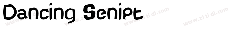 Dancing Senipt字体转换